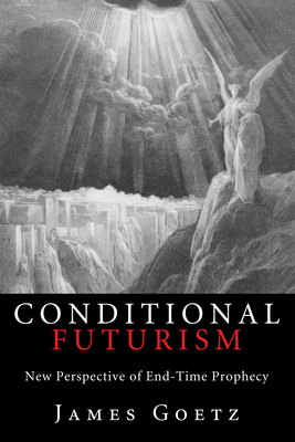 Conditional Futurism - Goetz, James