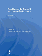 Conditioning for Strength and Human Performance: Third Edition
