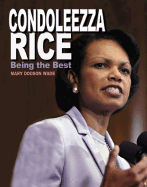 Condoleezza Rice: Being the Best