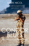 Condor Blues: British Soldiers at War