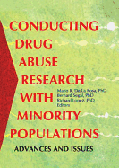 Conducting Drug Abuse Research with Minority Populations: Advances and Issues