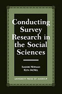 Conducting Survey Research in the Social Sciences