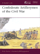 Confederate Artillerymen of the Civil War