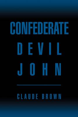 Confederate Devil John - Brown, Claude