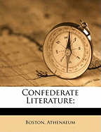 Confederate Literature;