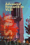 Conference on Advanced Research in VSLI: VLSI '97 - IEEE Communications Society, and IEEE