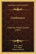 Conferences: Faites Au Musee Guimet (1907)