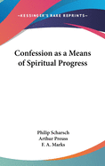 Confession as a Means of Spiritual Progress