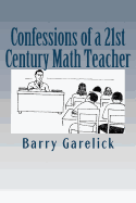 Confessions of a 21st Century Math Teacher