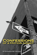 Confessions of a Motion Addict