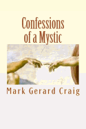 Confessions of a Mystic: There Is No More