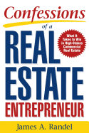 Confessions of a Real Estate Entrepreneur