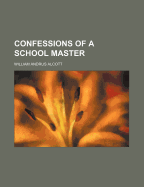 Confessions of a School Master