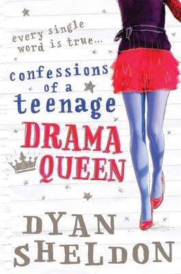 Confessions of a Teenage Drama Queen - Sheldon, Dyan