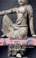 Confessions of a Transvestite Buddhist: A Quest for Manhood