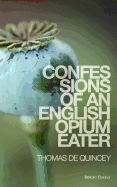 Confessions of an Opium Eater