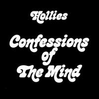 Confessions of the Mind - The Hollies