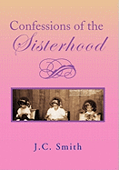 Confessions of the Sisterhood