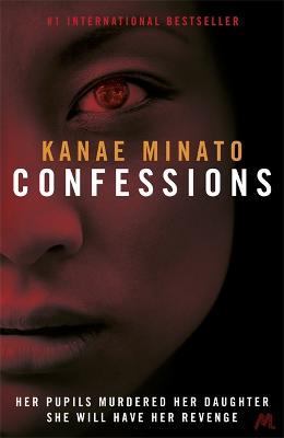 Confessions - Minato, Kanae, and Snyder, Stephen (Translated by)
