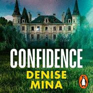 Confidence: The NEW page-turning thriller from the New York Times bestselling author of Conviction