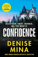Confidence: The NEW page-turning thriller from the New York Times bestselling author of Conviction