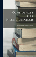 Confidences D'un Prestidigitateur