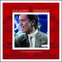 Confidencias Realesl [Deluxe Version] - Alejandro Fernndez