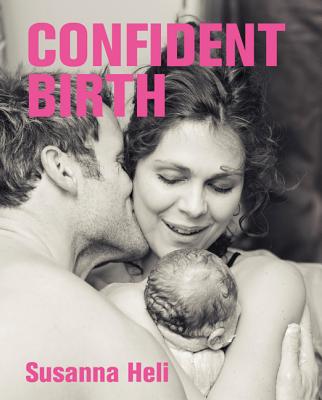 Confident Birth - Heli, Susanna