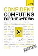 Confident Computing for the Over 50s