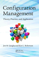 Configuration Management: Theory, Practice, and Application