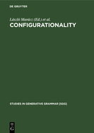 Configurationality: The Typology of Asymmetries