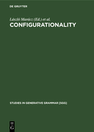 Configurationality: The typology of asymmetries