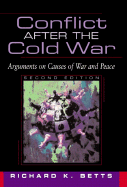 Conflict After the Cold War - Betts, Richard K, Professor