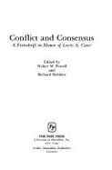 Conflict and Consensus: A Festschrift in Honor of Lewis A. Coser