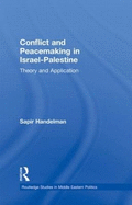 Conflict and Peacemaking in Israel-Palestine: Theory and Application