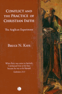 Conflict and the Practice of the Christian Faith: The Anglican Experiment