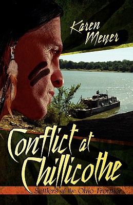 Conflict at Chillicothe - Meyer, Karen