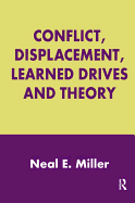 Conflict, Displacement, Learned Drives and Theory