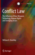 Conflict Law: The influence of new weapons technology, human rights and emerging actors