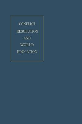 Conflict Resolution and World Education - Mudd, Stuart