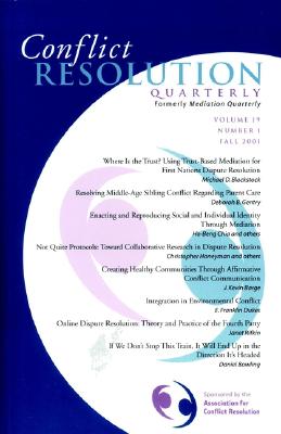 Conflict Resolution Quarterly, No. 1,2001 - Jones, Tricia S, Dr. (Editor)