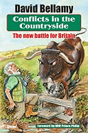 Conflicts in the Countryside: The New Battle for Britain