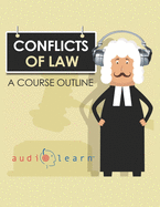 Conflicts of Law AudioLearn: A Course Outline