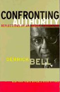 Confronting Authority - Bell, Derrick A