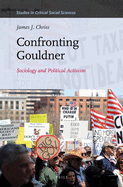 Confronting Gouldner: Sociology and Political Activism