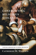 Confronting Religious Violence