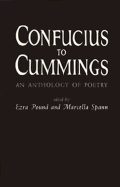 Confucius to Cummings: Poetry Anthology
