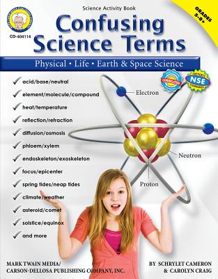 Confusing Science Terms, Grades 5 - 12 - Cameron, Schyrlet, and Craig, Carolyn