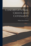 Congregational Creeds and Covenants