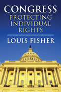Congress: Protecting Individual Rights